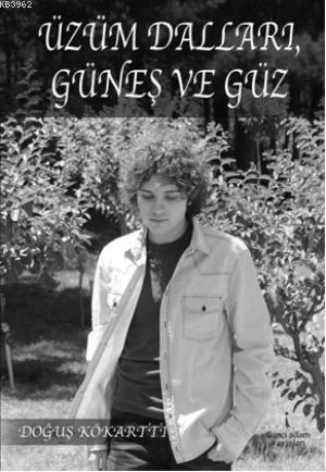 Üzüm Dalları Güneş ve Güz - Kitapiks.com