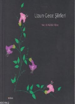 Uzun Gece Şiirleri - Kitapiks.com
