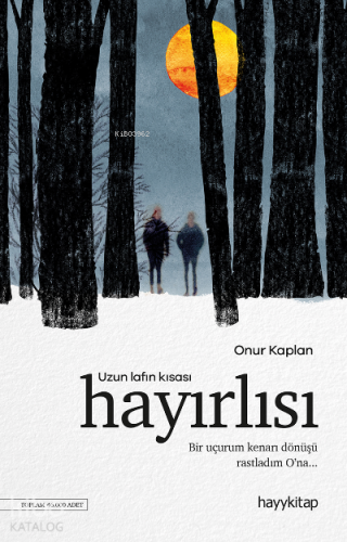Uzun Lafın Kısası Hayırlısı - Kitapiks.com