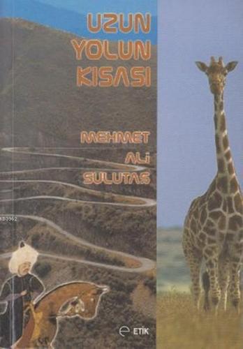 Uzun Yolun Kısası; Evliye Çelebi Yılında Güney Afrika - Kitapiks.com