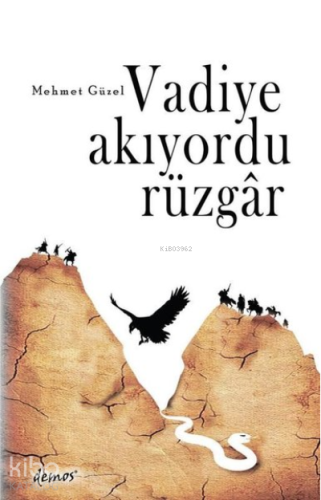 Vadiye Akıyordu Rüzgar - Kitapiks.com