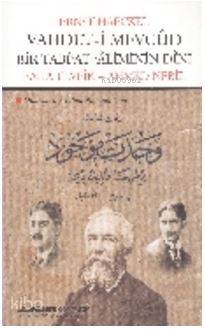 Vahdet- i Mevcud Bir Tabi'at Aliminin Dini - Kitapiks.com