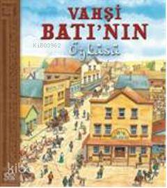 Vahşi Batının Öyküsü - Kitapiks.com
