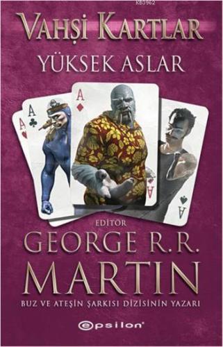Vahşi Kartlar II; Yüksek Aslar