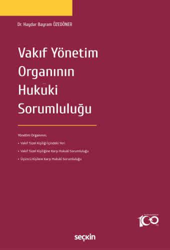 Vakıf Yönetim Organının Hukuki Sorumluluğu - Kitapiks.com
