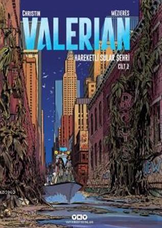 Valerian Cilt 1; Hareketli Sular Şehri - Kitapiks.com