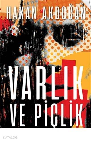 Varlık ve Piçlik - Kitapiks.com
