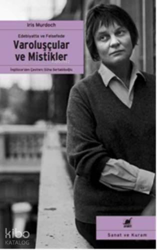 Varoluşçular ve Mistikler; Edebiyatta ve Felsefede - Kitapiks.com
