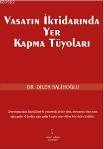 Vasatın İktidarında Yer Kapma Tüyoları - Kitapiks.com