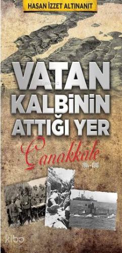 Vatan Kalbinin Attığı Yer - Kitapiks.com