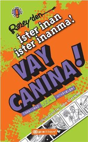 Vay Canına!; Rıpley'den İster İnan İster İnanma! - Kitapiks.com