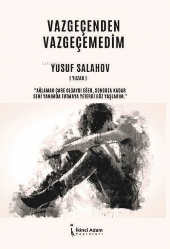 Vazgeçenden Vazgeçemedim - Kitapiks.com