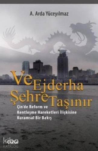 Ve Ejderha Şehre Taşınır - Kitapiks.com