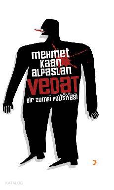 Vedat; Bir Zombi Polisiyesi - Kitapiks.com