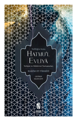 Veliliğin Sonu; Hatmu´l Evliya - Kitapiks.com
