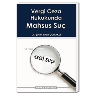 Vergi Ceza Hukukunda Mahsus Suç - Kitapiks.com