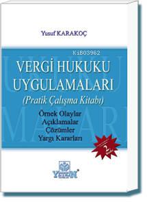 Vergi Hukuku Uygulamaları - Kitapiks.com