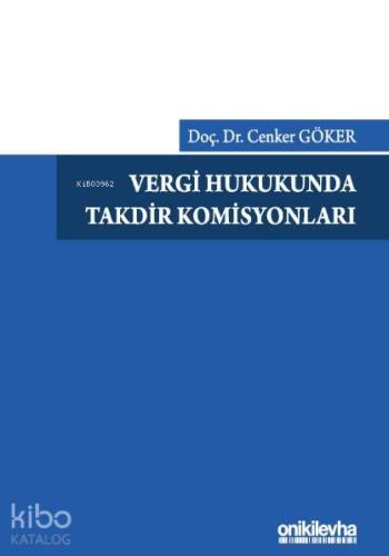 Vergi Hukukunda Takdir Komisyonları - Kitapiks.com