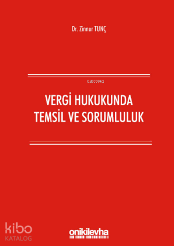 Vergi Hukukunda Temsil ve Sorumluluk - Kitapiks.com
