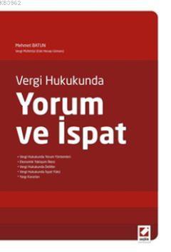 Vergi Hukukunda Yorum ve İspat - Kitapiks.com