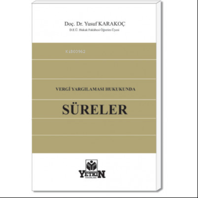 Vergi Yargılaması Hukukunda Süreler - Kitapiks.com