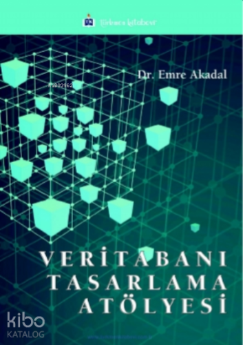 Veritabanı Tasarlama Atölyesi - Kitapiks.com