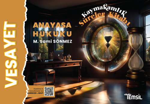 Vesayet Anayasa Hukuku Kaymakamlık Süreler Kitabı - Kitapiks.com