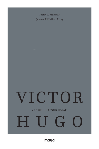 Victor Hugo’nun Hayatı - Kitapiks.com