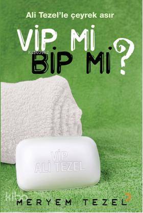 Vip mi Bip mi! - Kitapiks.com