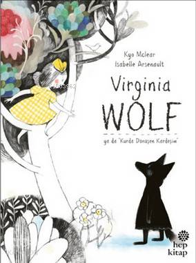 Virginia Wolf Ya Da Kurda Dönüşen Kardeşim - Kitapiks.com