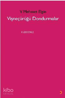 Vişneçürüğü Dondurmalar - Kitapiks.com