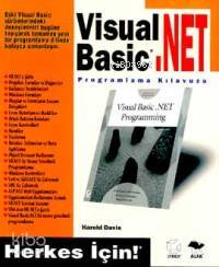Visual Basic .Net Programlama Kılavuzu; Herkes İçin! - Kitapiks.com