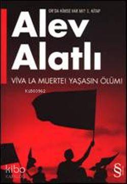 Viva La Muerte! Yaşasın Ölüm!; Or'da Kimse Var mı? 1. Kitap - Kitapiks