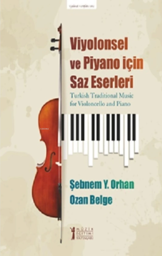 Viyolonsel Ve Piyano İçin Saz Eserleri - Kitapiks.com
