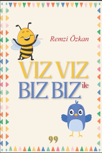 Vız Vız ile Bız Bız - Kitapiks.com