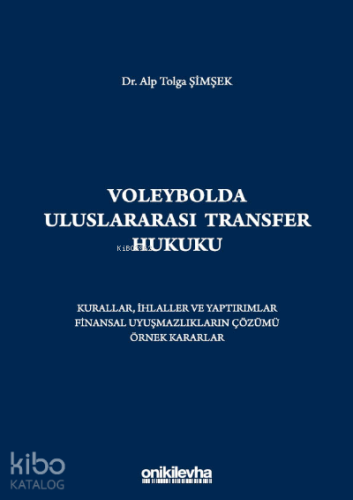 Voleybolda Uluslararası Transfer Hukuku - Kitapiks.com