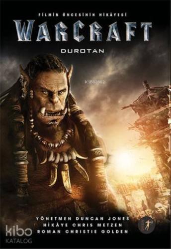 Warcraft Durotan - Filmin Öncesinin Hikayesi - Kitapiks.com