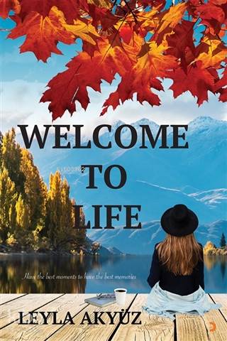 Welcome To Life - Kitapiks.com