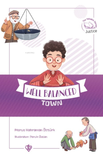 Well Balanced Town ;(Değerli Hikayeler Şaşmaz Kasabası) - Kitapiks.com