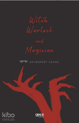 Witch, Warlock and Magician