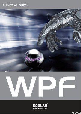 WPF (Windows Presentation Foundation) - Kitapiks.com