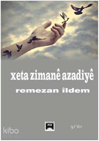 Xeta Zimanê Azadiyê - Kitapiks.com