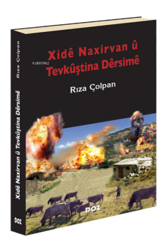 Xidê Naxirvan û Tevkûştina Dêrsimê - Kitapiks.com