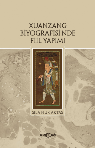 Xuanzang Biyografisi'nde Fiil Yapımı - Kitapiks.com