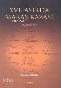 XVI. Asırda Maraş Kazası - Kitapiks.com