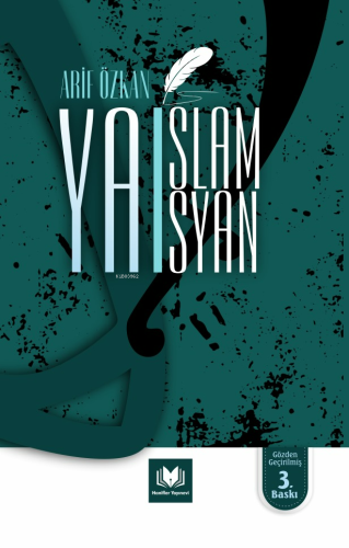 Ya İslam Ya İsyan - Kitapiks.com