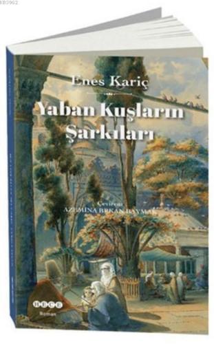 Yaban Kuşların Şarkıları - Kitapiks.com