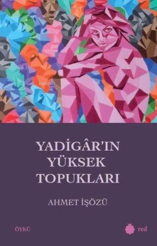 Yadigar'ın Yüksek Topukları - Kitapiks.com