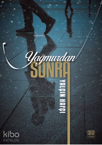 Yağmurdan Sonra - Kitapiks.com
