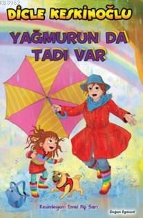 Yağmurun Da Tadı Var - Kitapiks.com
